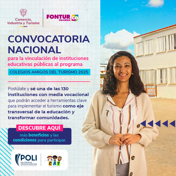 Convocatoria nacional para la vinculación de instituciones educativas públicas al programa Colegios Amigos del Turismo (CAT) 2025